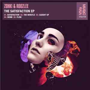 Zohki & Roozlee - The Satisfaction EP download free
